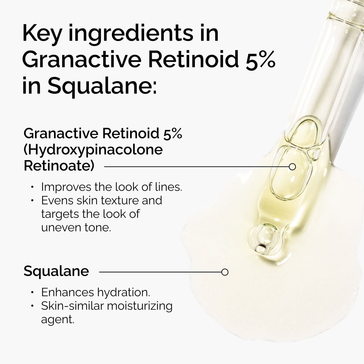 granactive-retinoid-5-in-squalane-i7 FY25-D41247-ORD-Web-PDP-Gran-5pct-Sql-1x1-EN-2.jpg